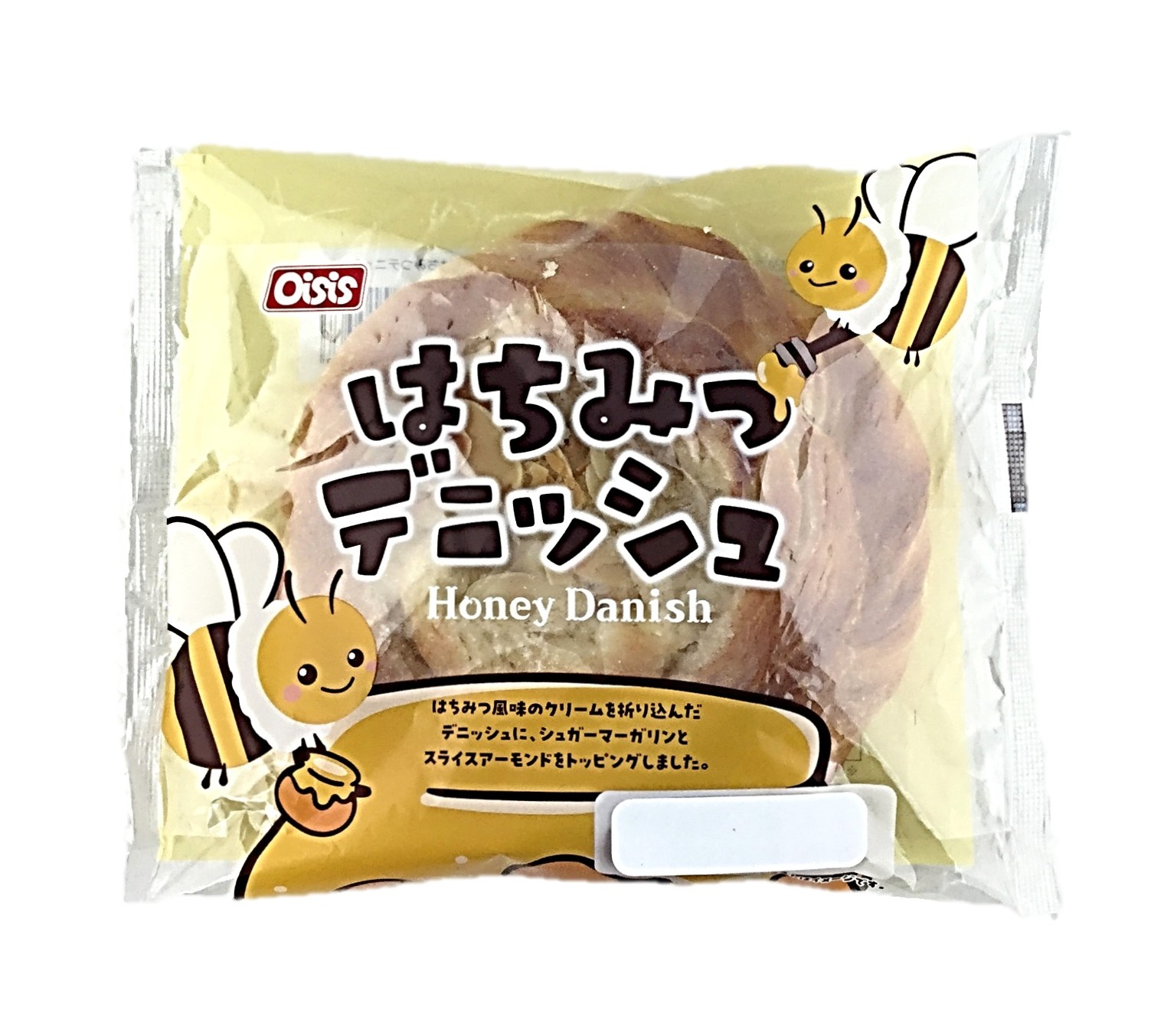 はちみつデニッシュ1個 オイシス